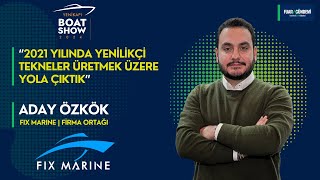 Yenilikçi Tekneler Üretmek İçin Yola Çıktık | Fix Marine