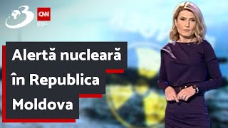 Alertă nucleară în Republica Moldova