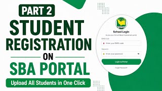 SBA Portal Student Registration (Part 2) | Bulk Upload & School Login Guide (Pashto)