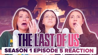 The Last Of Us - Reaction - S1E5 - Endure and Survive