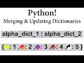 Python! Merging and Updating Dictionaries