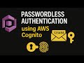 AWS Cognito Passwordless Login | Passkeys & Email OTP🔐