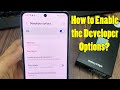 Samsung Galaxy Z Flip 5: How to enable the Developer Options? Unlock Developer Features