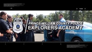 Prince William County Police Department Explorers Academy