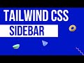 How To Create a Side Nav with Tailwind | Tailwind CSS Tutorial For Beginners