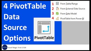 4 New Create PivotTable Dialog Boxes: 4 Amazing Data Sources. Excel Magic Trick 1729.