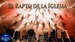 Película Cristiana EL RAPTO DE LA IGLESIA en español completa.