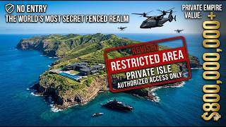 The $800,000,000 Private Empire: Why Entry is Strictly Forbidden