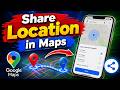 How to Share Location in Google Maps | Share Real-Time Location with others