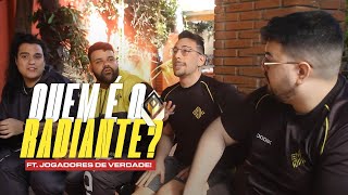 QUEM É O RADIANTE? 🤔 (com JOGADORES REAIS!)