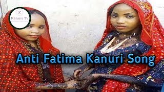 Anti Fatima Kanuri song 2019 #HD_Audio