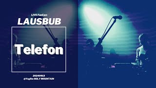 [4K] LAUSBUB LIVE「Telefon」20240913 @Osaka Yogibo HOLY MOUNTAIN