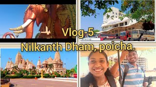 Travel Vlog-5 ll Nilkanth Dham,Poicha ll SR Vlogs.