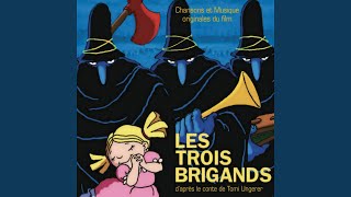 La chanson des brigands (2ème partie)