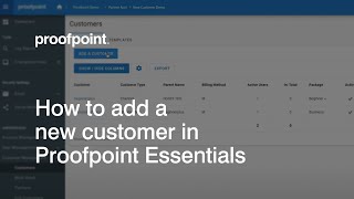 How to Add a New Customer in Proofpoint Essentials