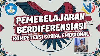 PEMBELAJARAN BERDIFERENSIASI & KOMPETENSI SOSIAL EMOSIONAL (KSE) Kelas 3