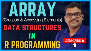ARRAY (Creation & Accessing Elements) IN R - PROGRAMMING || - SINGLE & MULTI-DIMENSIONAL ARRAY IN R