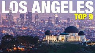 Ce qu'il faut ABSOLUMENT voir à LOS ANGELES