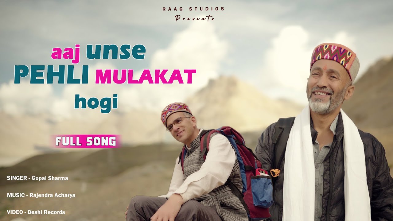 Aaj Unse Pehli Mulakat Full Cover Song Gopal Sharma Rajendra