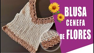 CÓMO TEJER UNA BLUSA CON CENEFA DE FLORES 🌻🌻EN GANCHO O CROCHET / Yo Tejo con LAURA CEPEDA