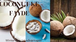 Coconut (Nariyal) ke fayde Benefits - 8 Surprising Health Benefits of this Delicious Nut