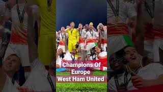 West Ham United | Champions Of Europe #whu #football #whufc #westham #coyi #soccer #europafinal