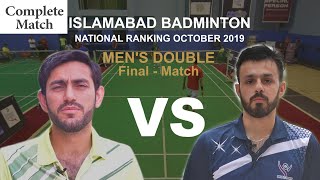 Azeem Sarwar vs Ali Larosh - Men's Single | Islamabad National Badminton Ranking 2019