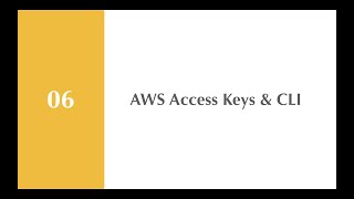 #06 AWS | How to get & configure access keys? | How to setup the AWS CLI