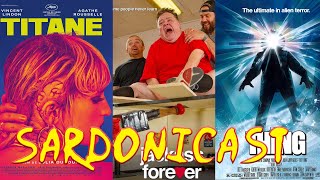 Sardonicast 106: Titane, Jackass Forever, The Thing (1982)