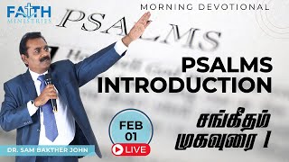 Faith Ministries | Dr. Sam Bakther John | Morning Devotions | Psalms Introduction | FEB 01, 2025