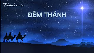 ĐÊM THÁNH  - Thánh ca 66