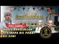 Lagu Candu ! HADZA ROSULULLOH | ATAINAKA BIL FAQRI | BIL AZMI Majlis Azzahir Pekalongan#azzahir