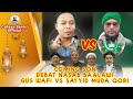 COMING SON || DEBAT NASAB BA'ALAWI GUS WAFI VS SAYYID MUDA QORI IMADUDDIN FUAD PLERED CS