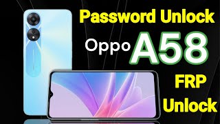 Oppo A58 Password Unlock Without Data Loss !! Oppo A58 Forgot Screenlock Remove ! Fingerprint remove