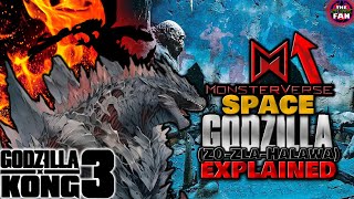 Confirming Zo-Zla-Halwa IS Space Godzilla | Godzilla x Kong 3 EXPLAINED