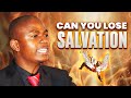 Can a Believer Lose His Salvation? The Truth No One Wants to Hear | Apostle  Chiwenga