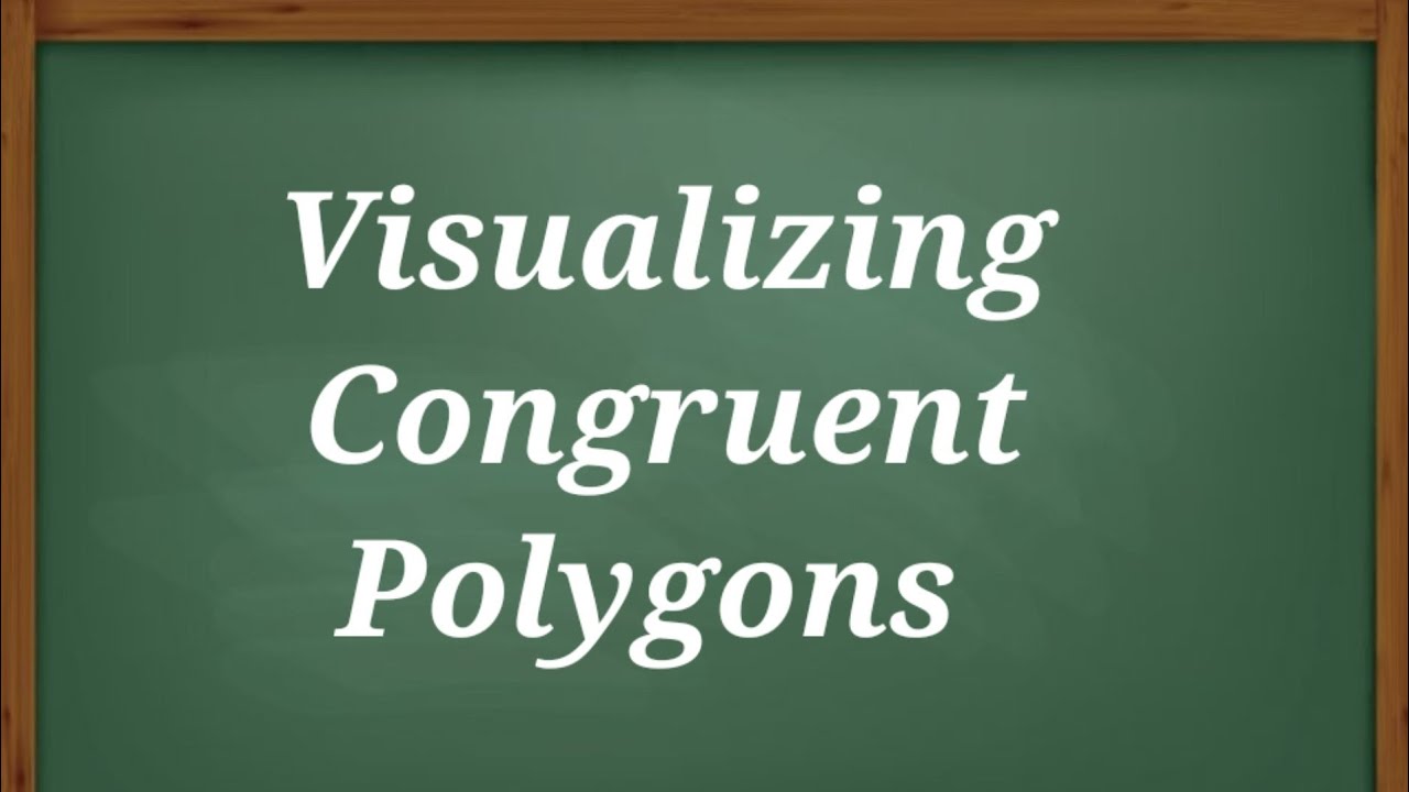 Visualizing Congruent Polygons - YouTube