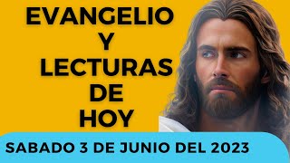 ✅ Evangelio de Hoy Católico y Reflexión | Sábado 3 de Junio 2023