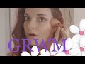 GRWM: So much has changed in my life