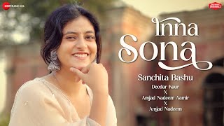 Inna Sona - Sanchita Bashu | Amjad Nadeem Aamir , Deedar Kaur | Zee Music Origin