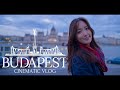 BUDAPEST  CINEMATIC VLOG | SONY A7III | HLG | ブダペスト シネマティック vlog