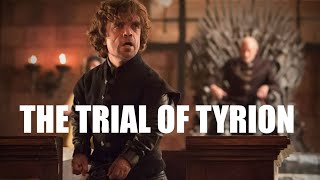 Tyrion Lannister's Trial For Being A Dwarf (Game of Thrones)