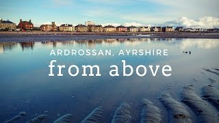 Ardrossan From Above, Ayrshire | Scotland