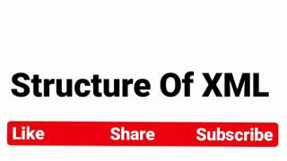 Structure Of XML | Advanced Data Base | Web Programming