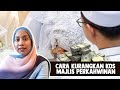 Cara Kurangkan Kos Majlis Perkahwinan