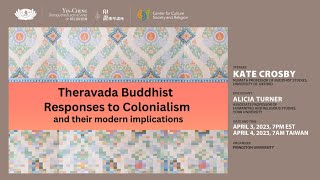 Lecture 11: Theravada Buddhist Responses to Colonialism and their modern implications