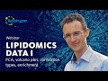 How to Make Sense of Lipidomics Data | with Mathias Gerl | The Lipidomics Webinar