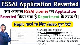 fssai reverted application by authority | How to submit fssai reverted application | reverted #fssai