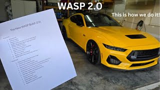 WASP 2.0 Upgrade list (2024 Mustang GT)