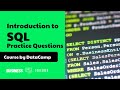 Let's Learn SQL Together: DataCamp Intro to SQL Practice Questions